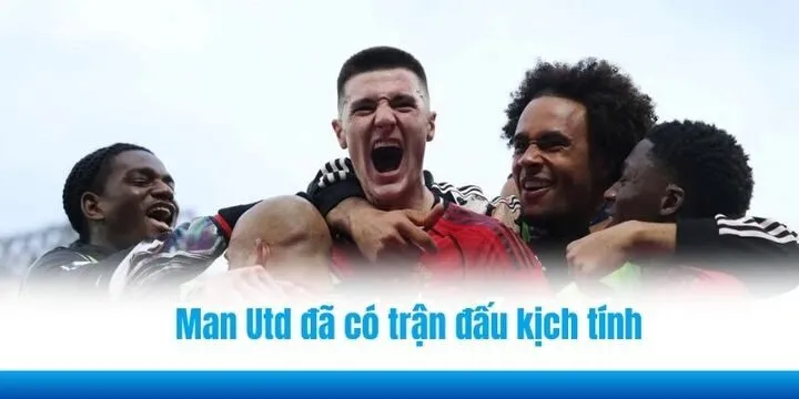 Man Utd đã có trận đấu kịch tính cùng với Fulham